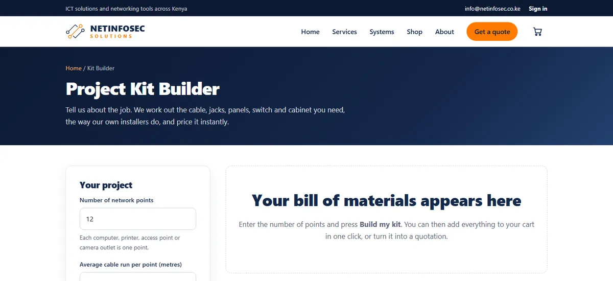 The Project Kit Builder, which works out and prices the materials for a cabling job